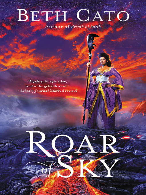 Title details for Roar of Sky by Beth Cato - Available